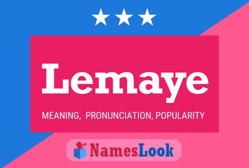 Lemaye Name Poster