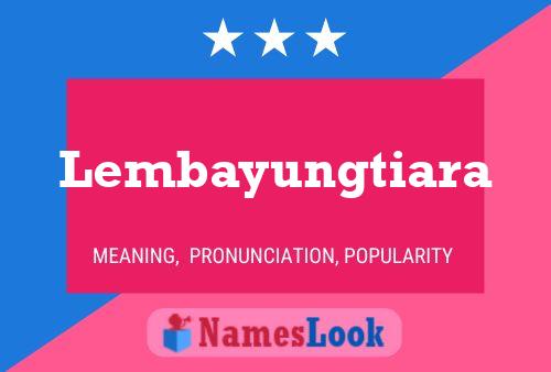 Lembayungtiara Name Poster