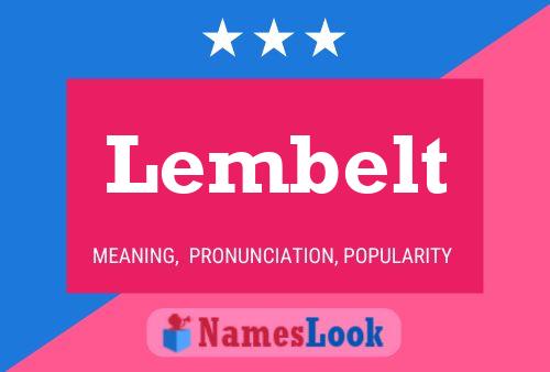 Lembelt Name Poster