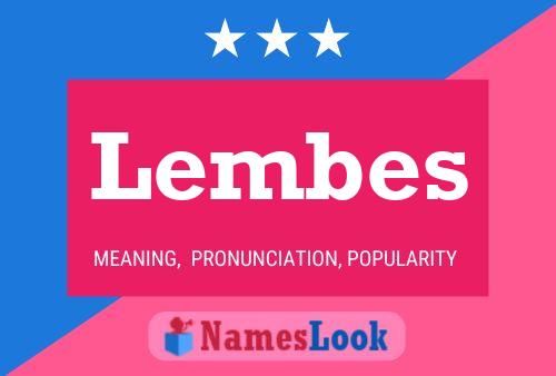 Lembes Name Poster