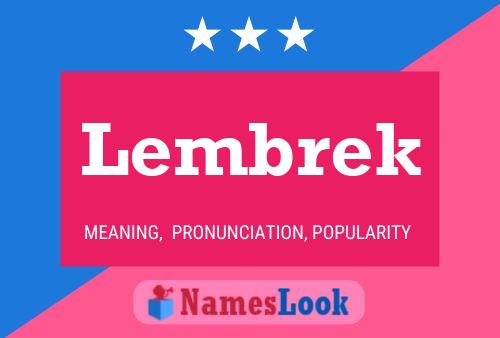 Lembrek Name Poster