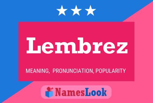 Lembrez Name Poster