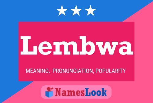 Lembwa Name Poster