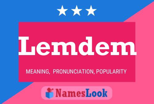 Lemdem Name Poster