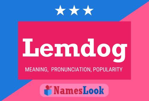 Lemdog Name Poster