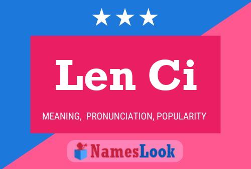 Len Ci Name Poster