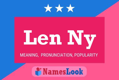 Len Ny Name Poster