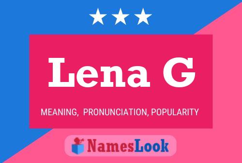 Lena G Name Poster