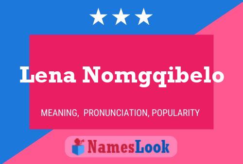 Lena Nomgqibelo Name Poster