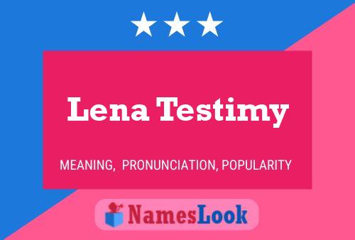 Lena Testimy Name Poster