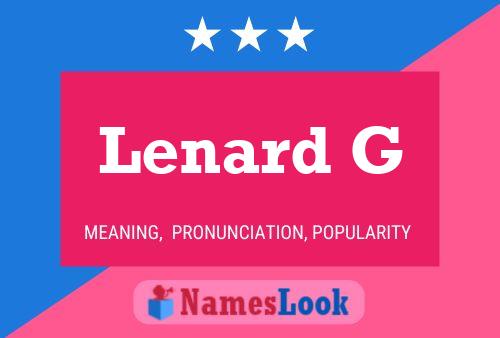 Lenard G Name Poster