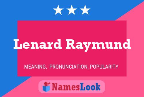 Lenard Raymund Name Poster