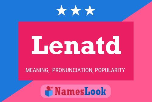 Lenatd Name Poster