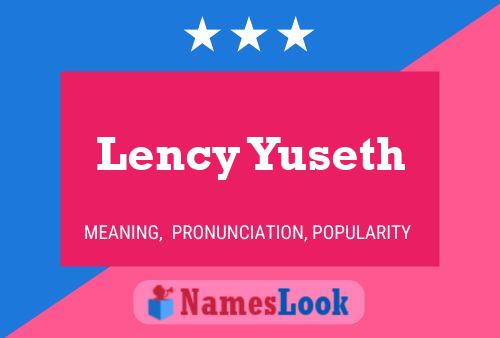 Lency Yuseth Name Poster