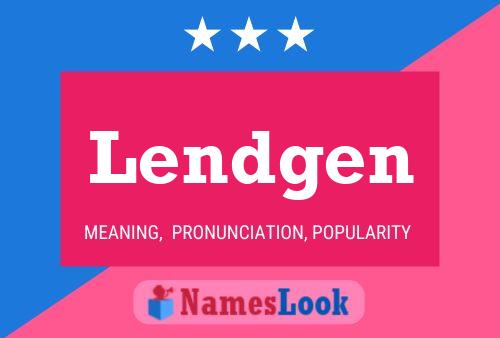 Lendgen Name Poster