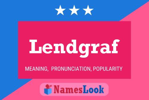 Lendgraf Name Poster