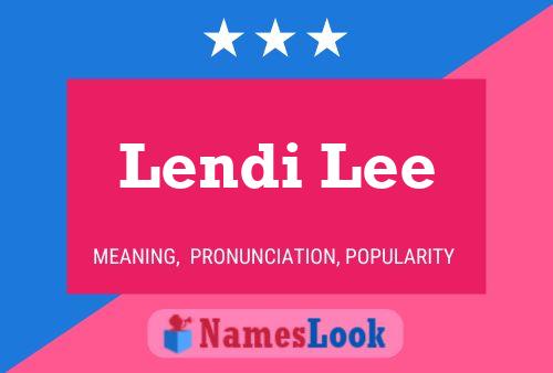 Lendi Lee Name Poster