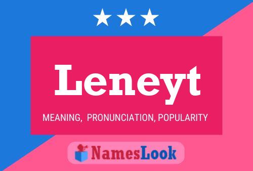 Leneyt Name Poster