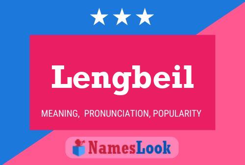 Lengbeil Name Poster