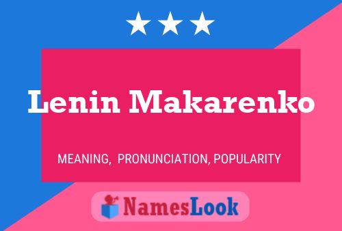 Lenin Makarenko Name Poster