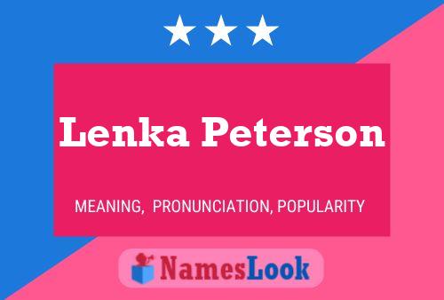 Lenka Peterson Name Poster