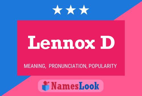 Lennox D Name Poster