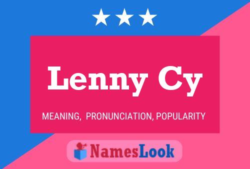 Lenny Cy Name Poster