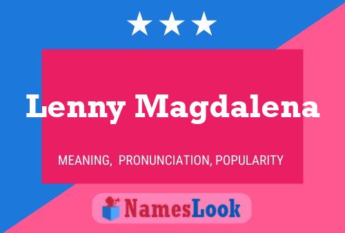 Lenny Magdalena Name Poster