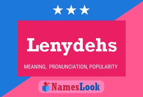 Lenydehs Name Poster