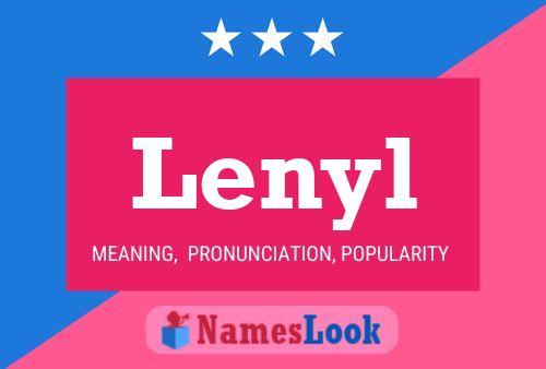 Lenyl Name Poster