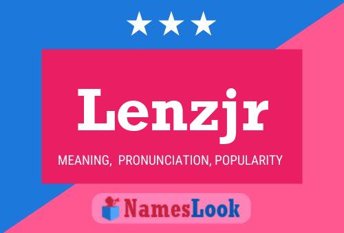 Lenzjr Name Poster