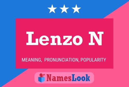 Lenzo N Name Poster