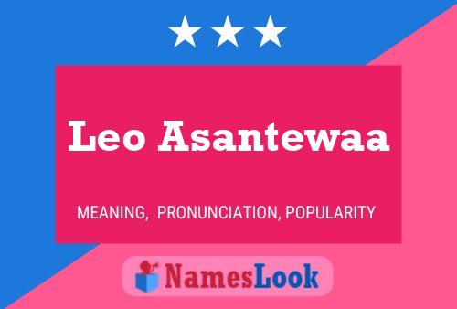 Leo Asantewaa Name Poster