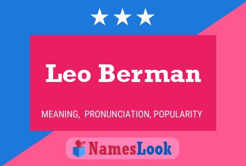 Leo Berman Name Poster