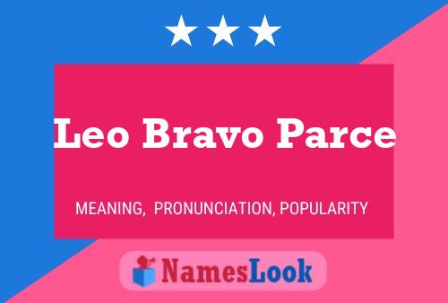 Leo Bravo Parce Name Poster