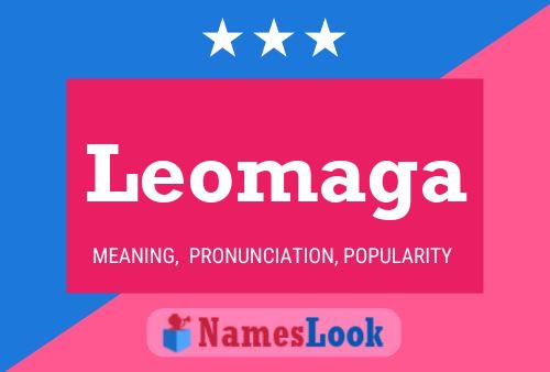 Leomaga Name Poster