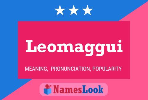 Leomaggui Name Poster