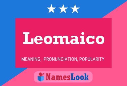 Leomaico Name Poster