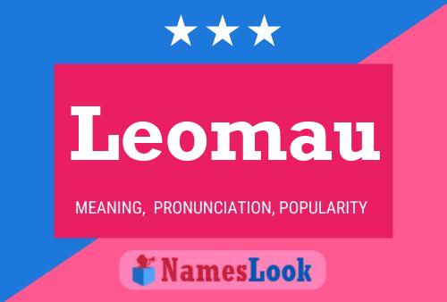 Leomau Name Poster