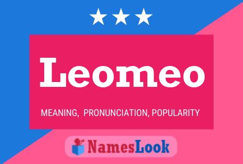 Leomeo Name Poster