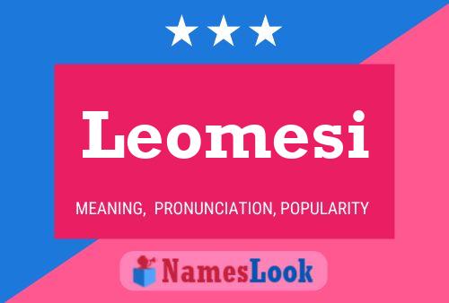 Leomesi Name Poster