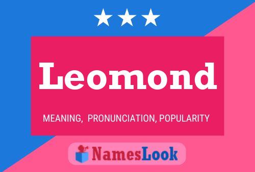 Leomond Name Poster