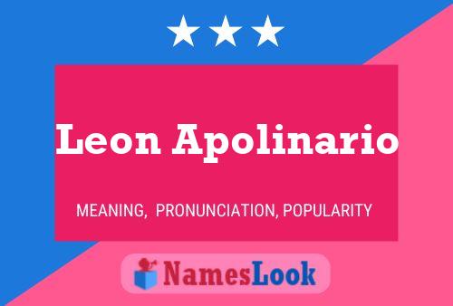 Leon Apolinario Name Poster