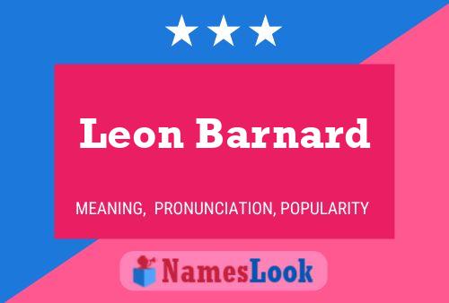 Leon Barnard Name Poster