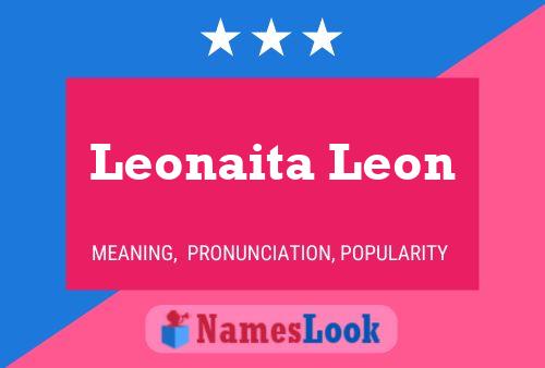 Leonaita Leon Name Poster