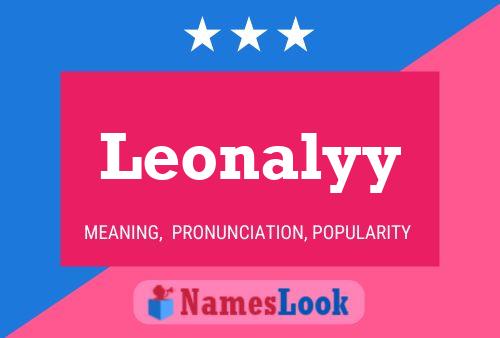 Leonalyy Name Poster