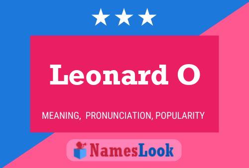 Leonard O Name Poster