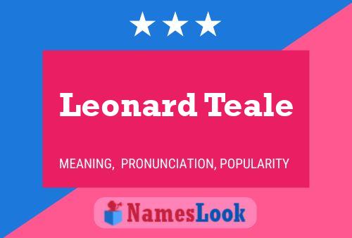 Leonard Teale Name Poster