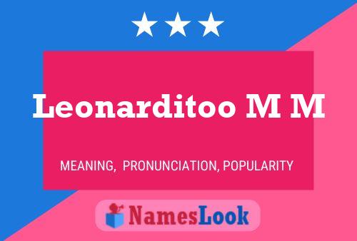 Leonarditoo M M Name Poster