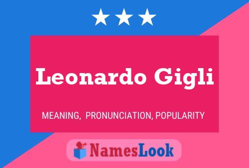 Leonardo Gigli Name Poster